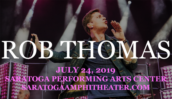 Rob Thomas at Saratoga Performing Arts Center