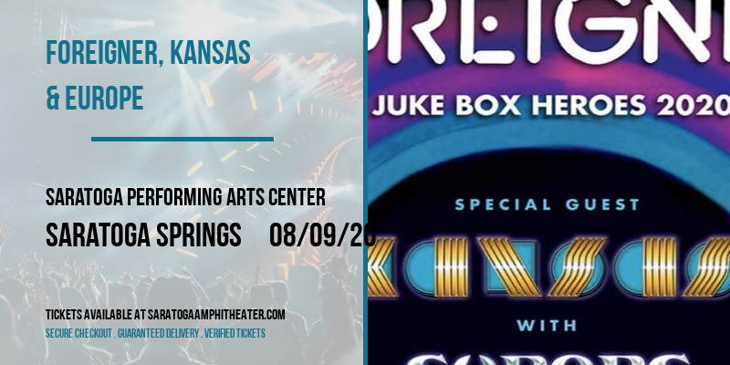 Foreigner, Kansas & Europe at Saratoga Performing Arts Center tickets Foreigner, Kansas & Europe at Saratoga Performing Arts Center