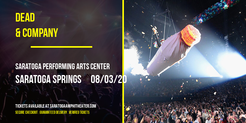 Dead & Company at Saratoga Performing Arts Center tickets Dead & Company at Saratoga Performing Arts Center