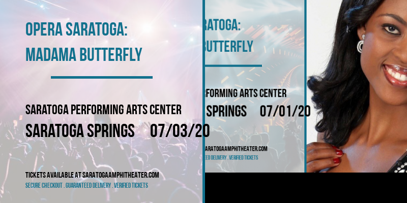 Opera Saratoga: Madama Butterfly at Saratoga Performing Arts Center tickets Opera Saratoga: Madama Butterfly at Saratoga Performing Arts Center