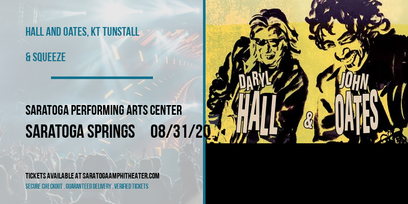 Hall and Oates, KT Tunstall & Squeeze at Saratoga Performing Arts Center tickets Hall and Oates, KT Tunstall & Squeeze at Saratoga Performing Arts Center