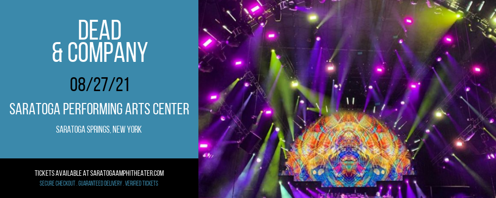 Dead & Company at Saratoga Performing Arts Center tickets Dead & Company at Saratoga Performing Arts Center