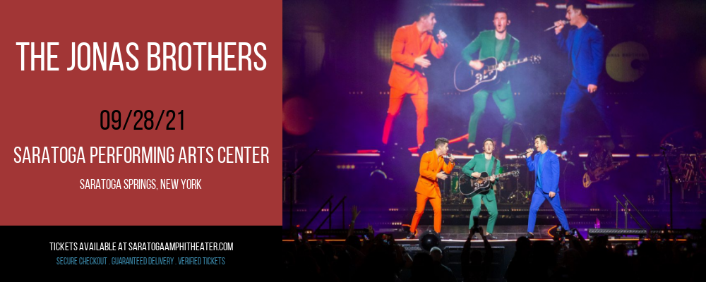 The Jonas Brothers at Saratoga Performing Arts Center tickets The Jonas Brothers at Saratoga Performing Arts Center