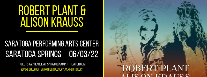 Robert Plant & Alison Krauss at Saratoga Performing Arts Center