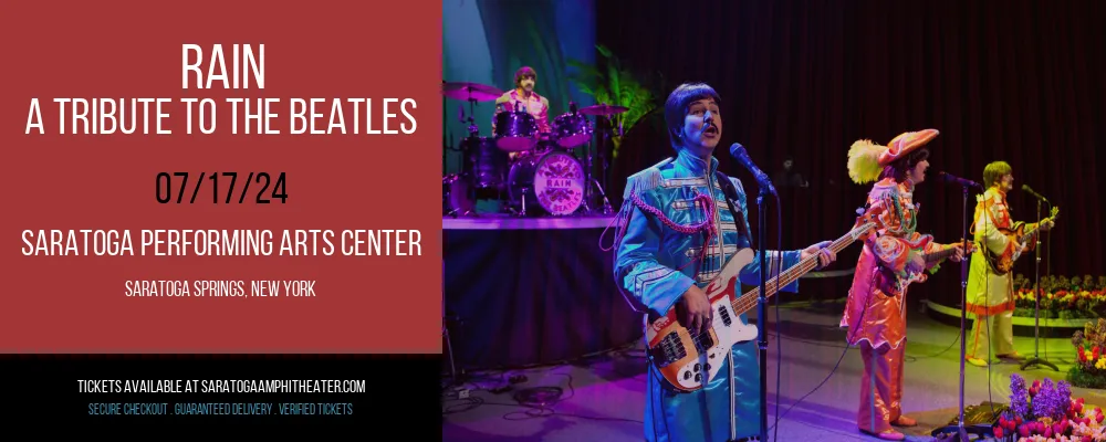 Rain - A Tribute to The Beatles at Saratoga Performing Arts Center