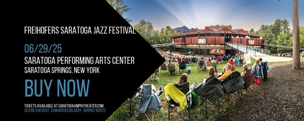 Freihofers Saratoga Jazz Festival at Saratoga Performing Arts Center