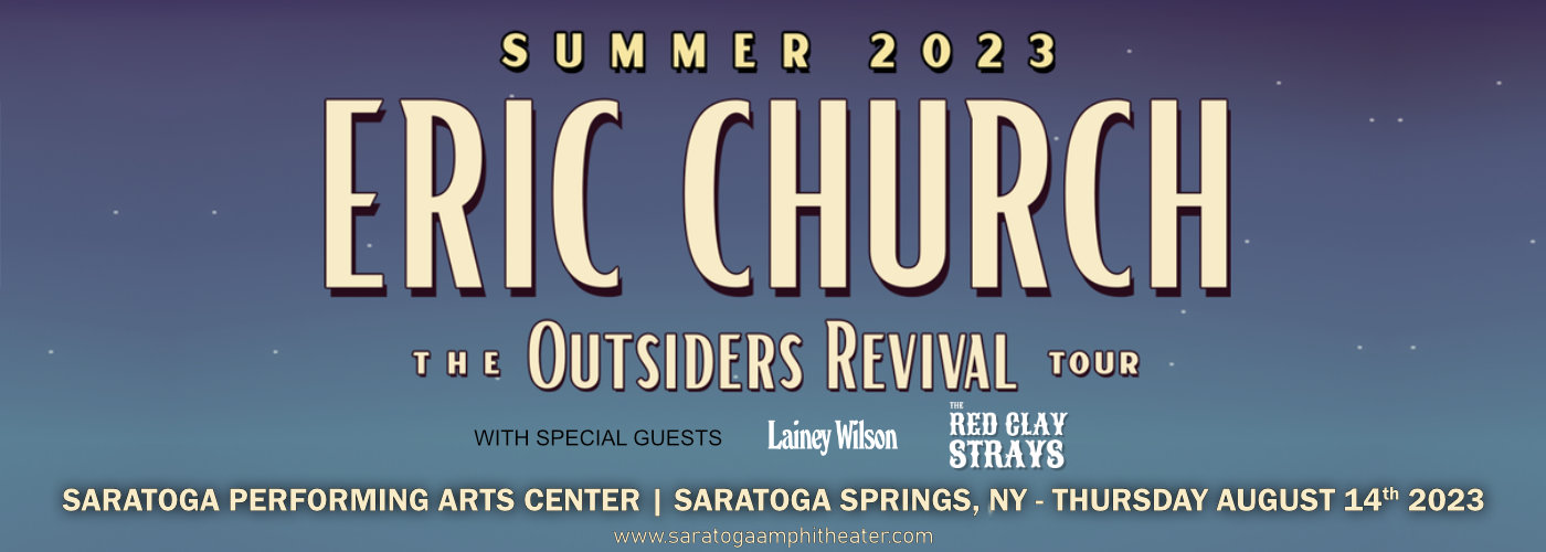 Eric Church, Lainey Wilson & The Red Clay Strays at Saratoga Performing Arts Center