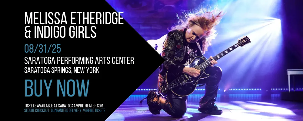 Melissa Etheridge & Indigo Girls at Saratoga Performing Arts Center